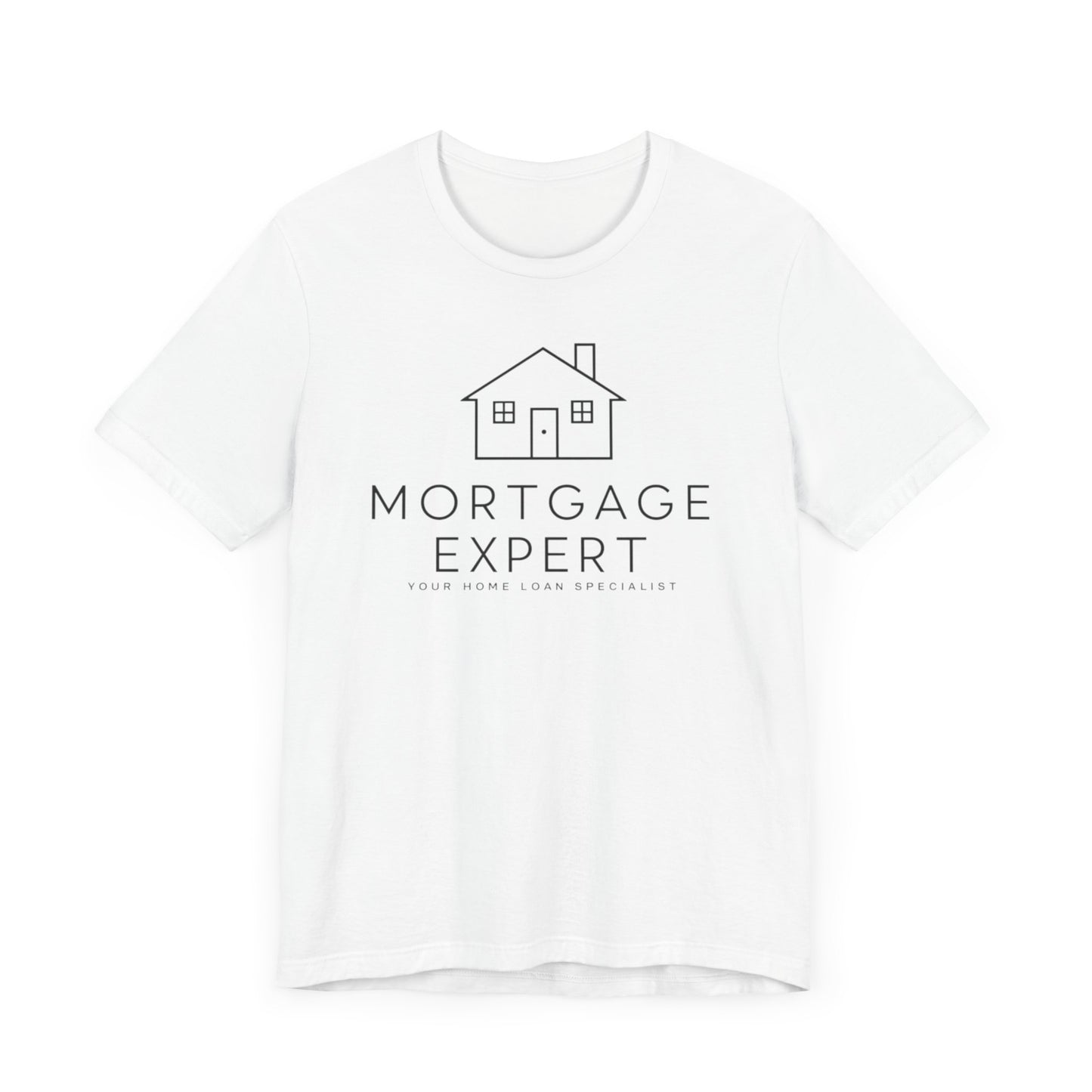 Mortgage Expert T-Shirt | Perfect Gift for Loan Officers and Real Estate Professionals