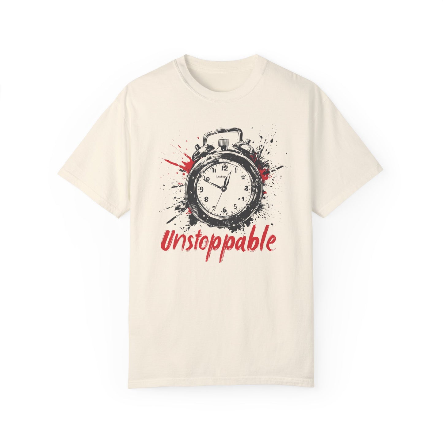 Unstoppable Time T-Shirt - Motivational Artwork for Doers