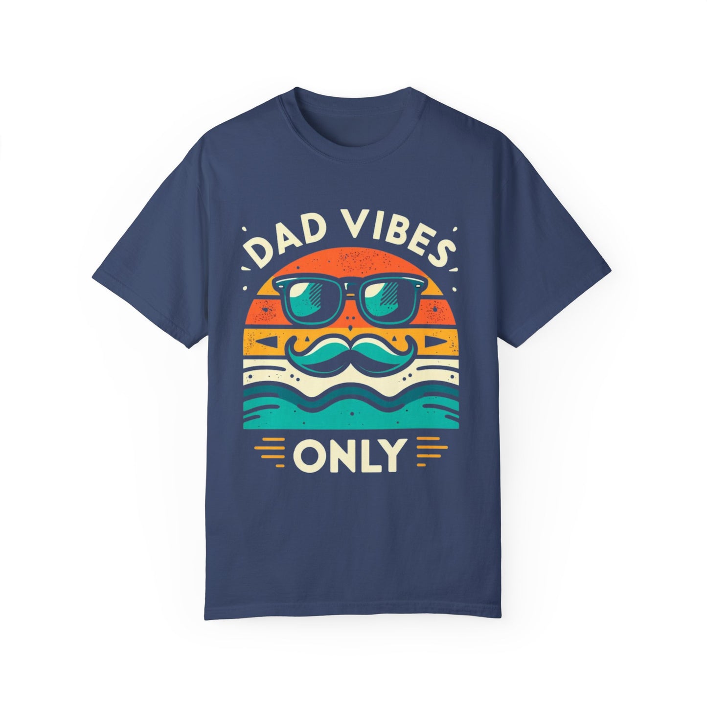 Dad Vibes Only graphic tee - cool and unique Father's Day gift