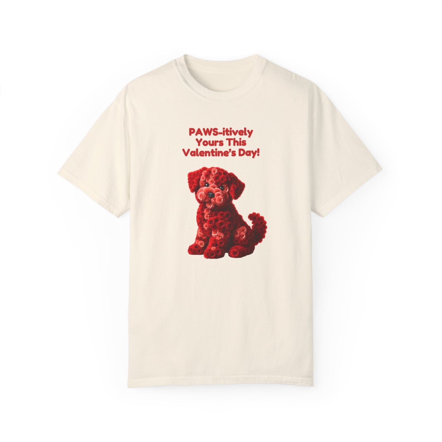 Valentine's Day Dog T-Shirt - PAWS-itively Yours!