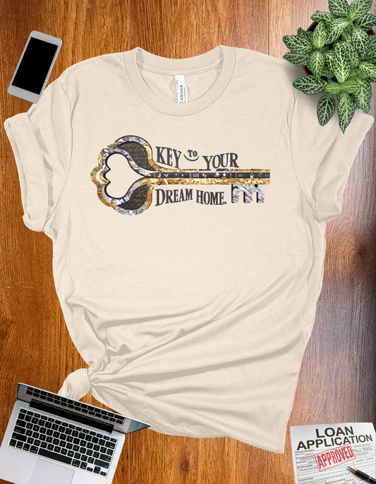 Key to Your Dream Home t-shirt with a key design, perfect for mortgage loan officers and real estate professionals.