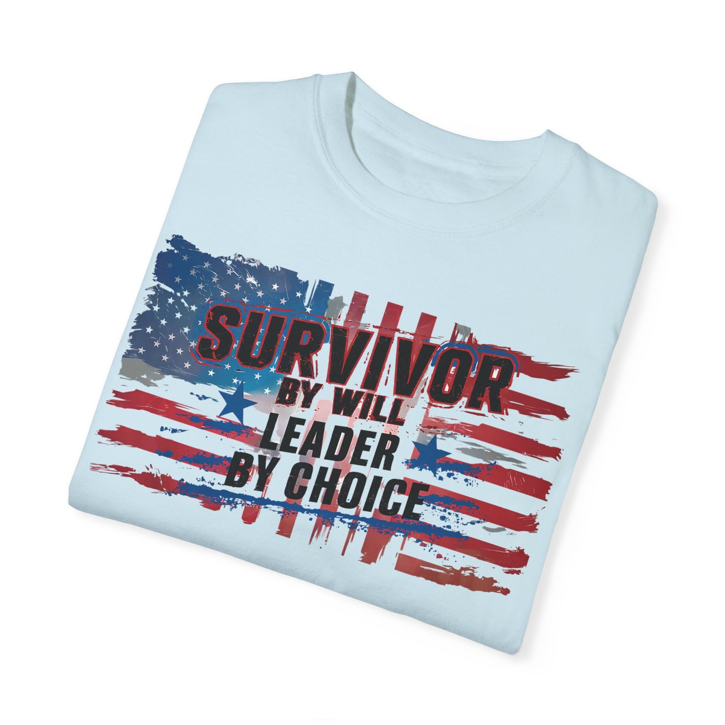 Patriotic T-Shirt - Survivor by Will, Leader by Choice | Vintage American Flag Design