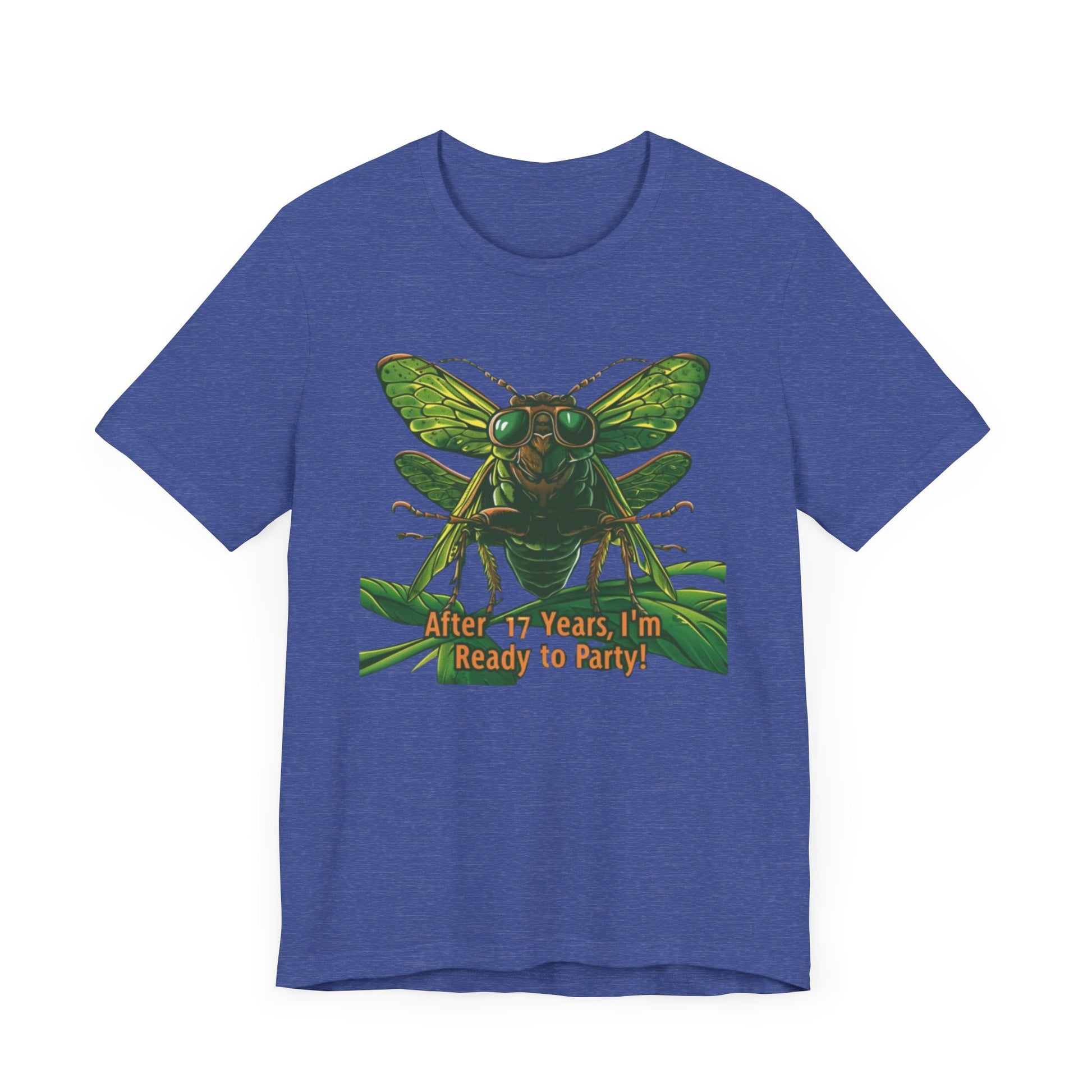 Unisex t-shirt featuring a cartoon cicada with sunglasses, captioned 'After 17 years I'm ready to party', designed for cicada lovers and bug enthusiasts.