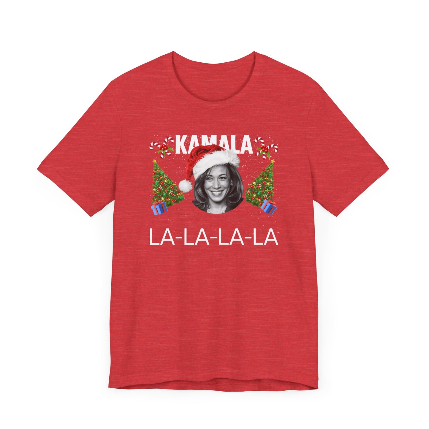 Kamala La-La-La-La Christmas Shirt - Fun Holiday Tee for Harris 2024