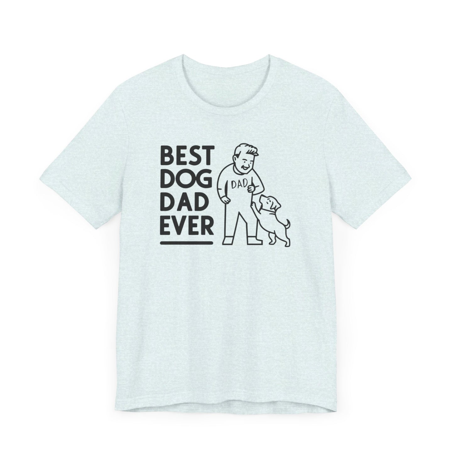 Best Dog Dad Ever T-Shirt | Perfect Gifts for Dog-Loving Dads