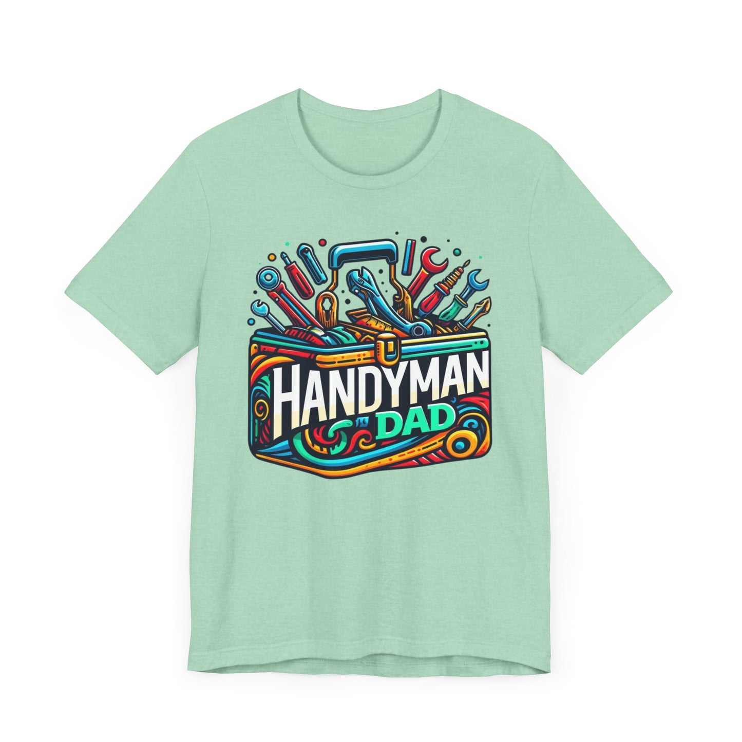 Handyman Dad T-Shirt - Perfect Father's Day Gift for the DIY Dad!