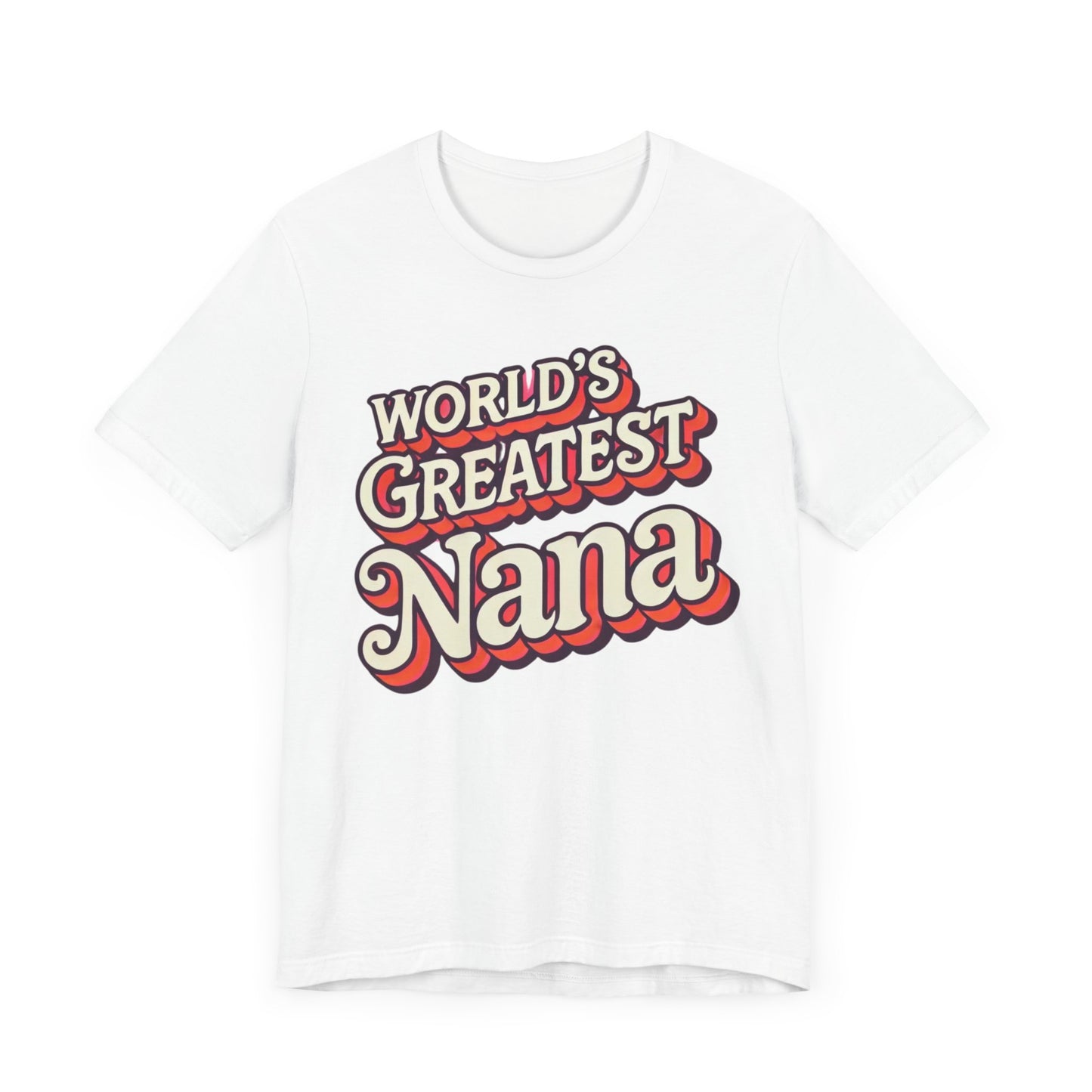 World's Greatest Nana t-shirt with colorful retro fonts, perfect for showing love and appreciation to your Nana.