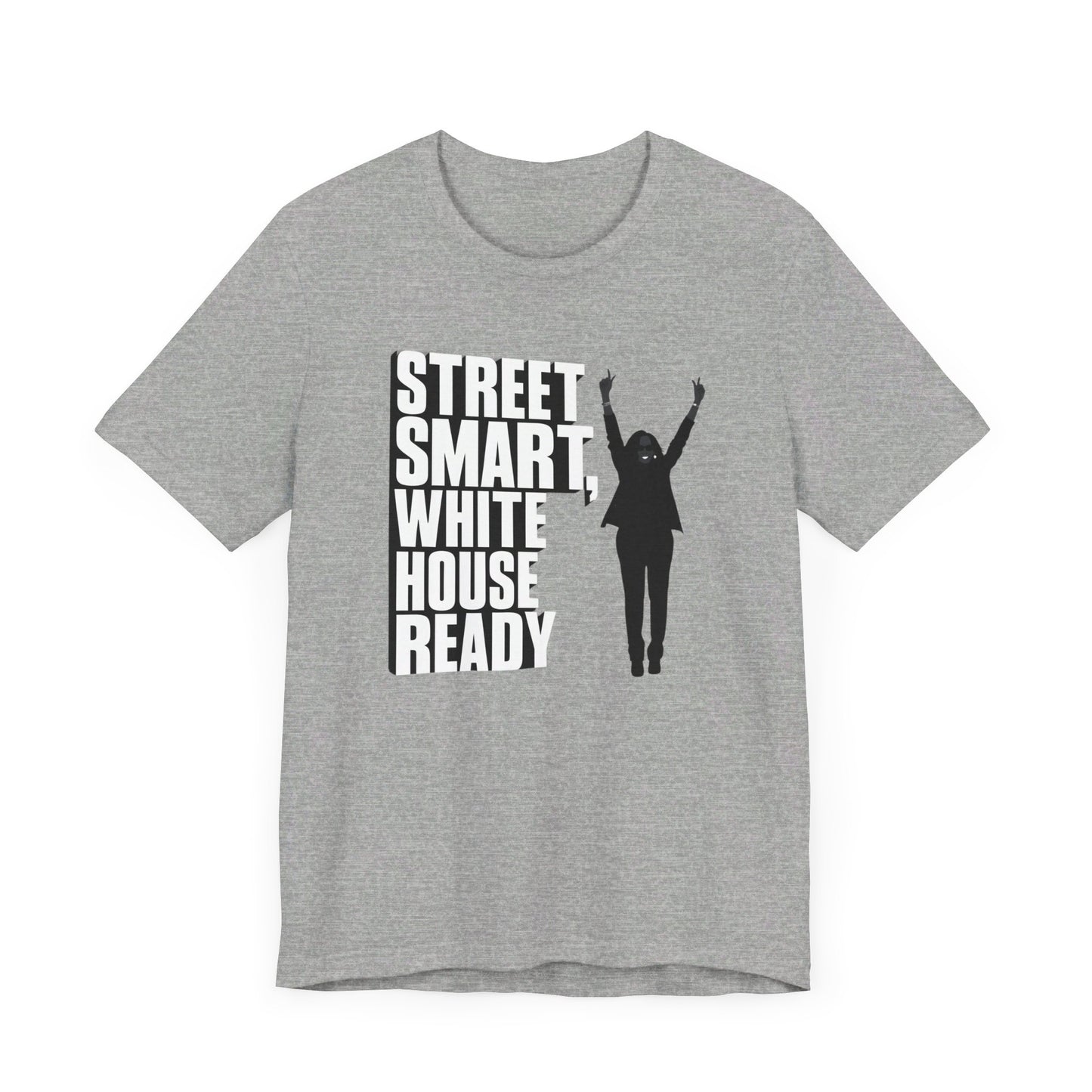 Kamala Harris 'Street Smart, White House Ready' Silhouette T-Shirt - Celebrate Strong Leadership