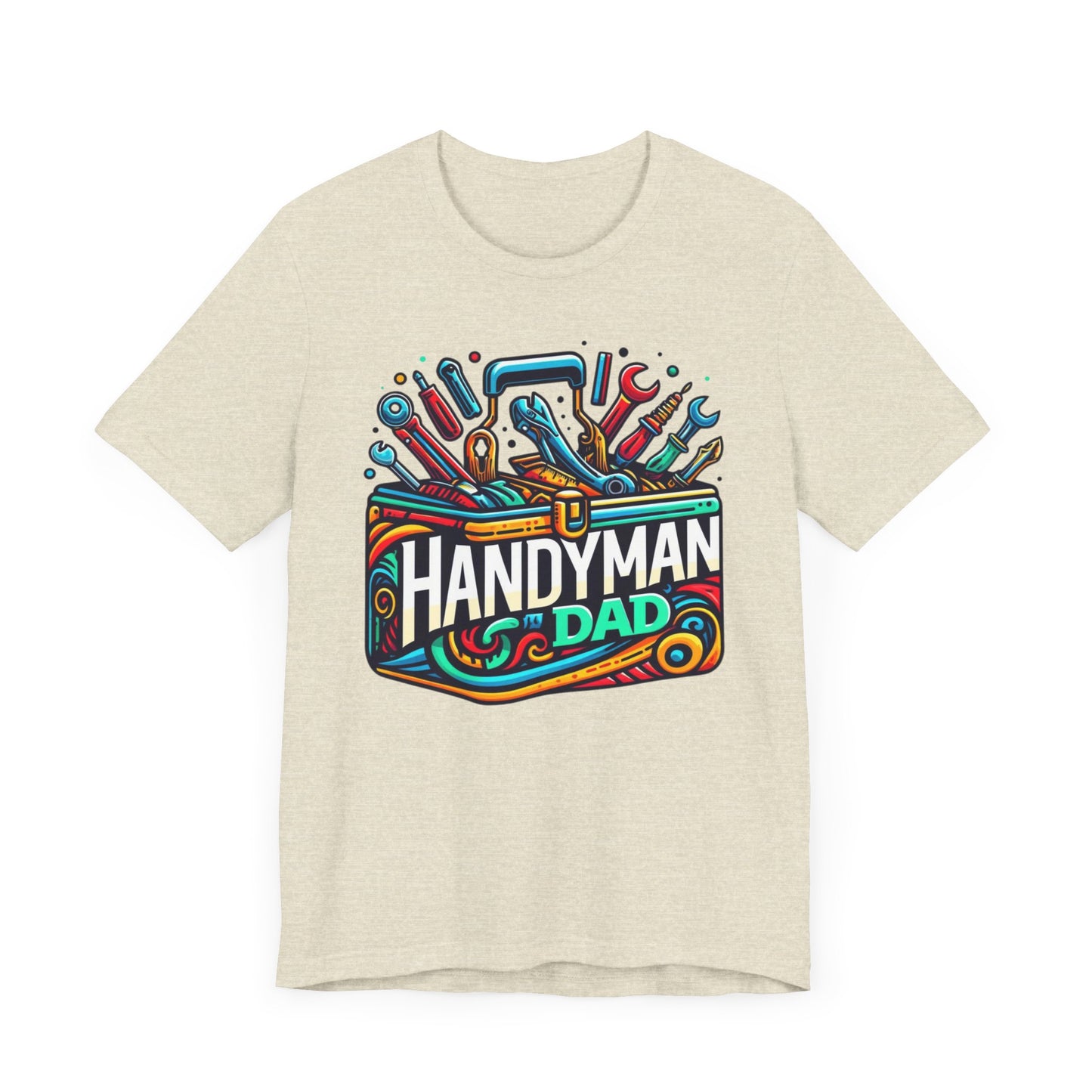 Handyman Dad T-Shirt - Perfect Father's Day Gift for the DIY Dad!