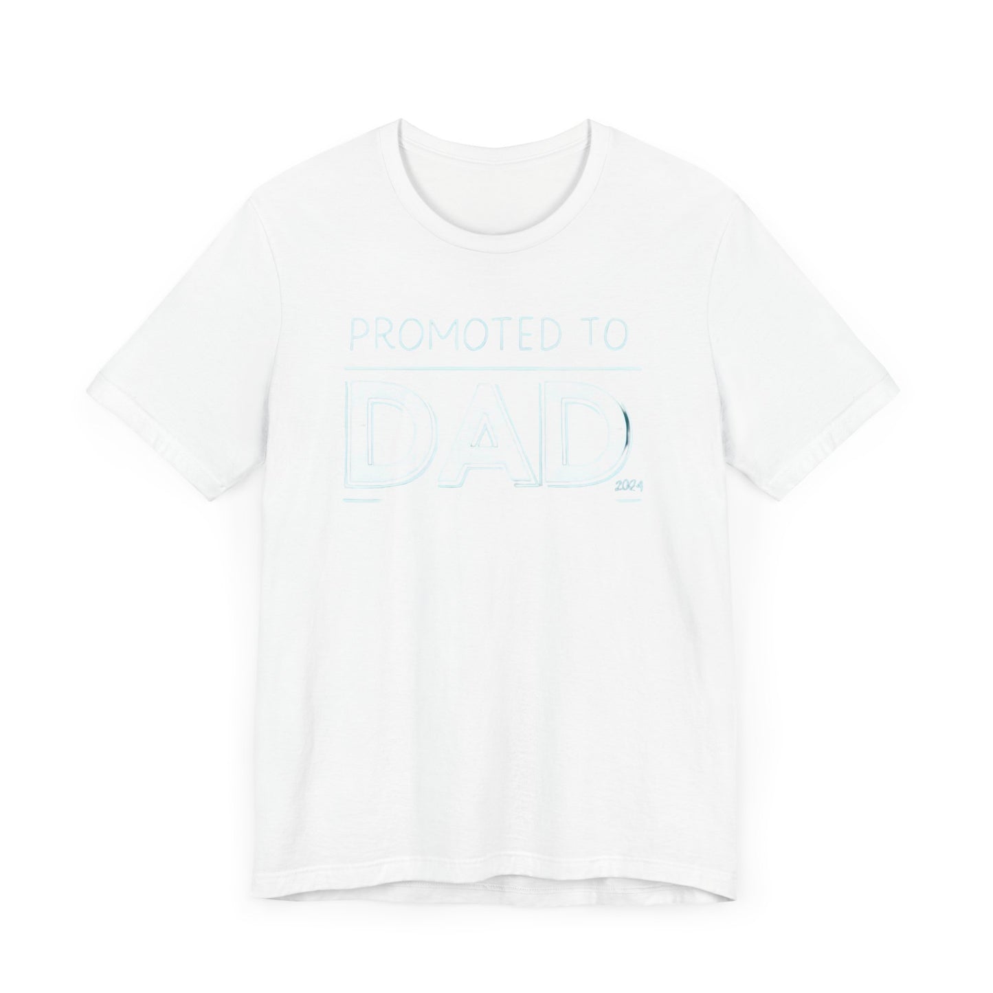 Promoted to Dad 2024 T-Shirt | Celebrate Fatherhood with Style