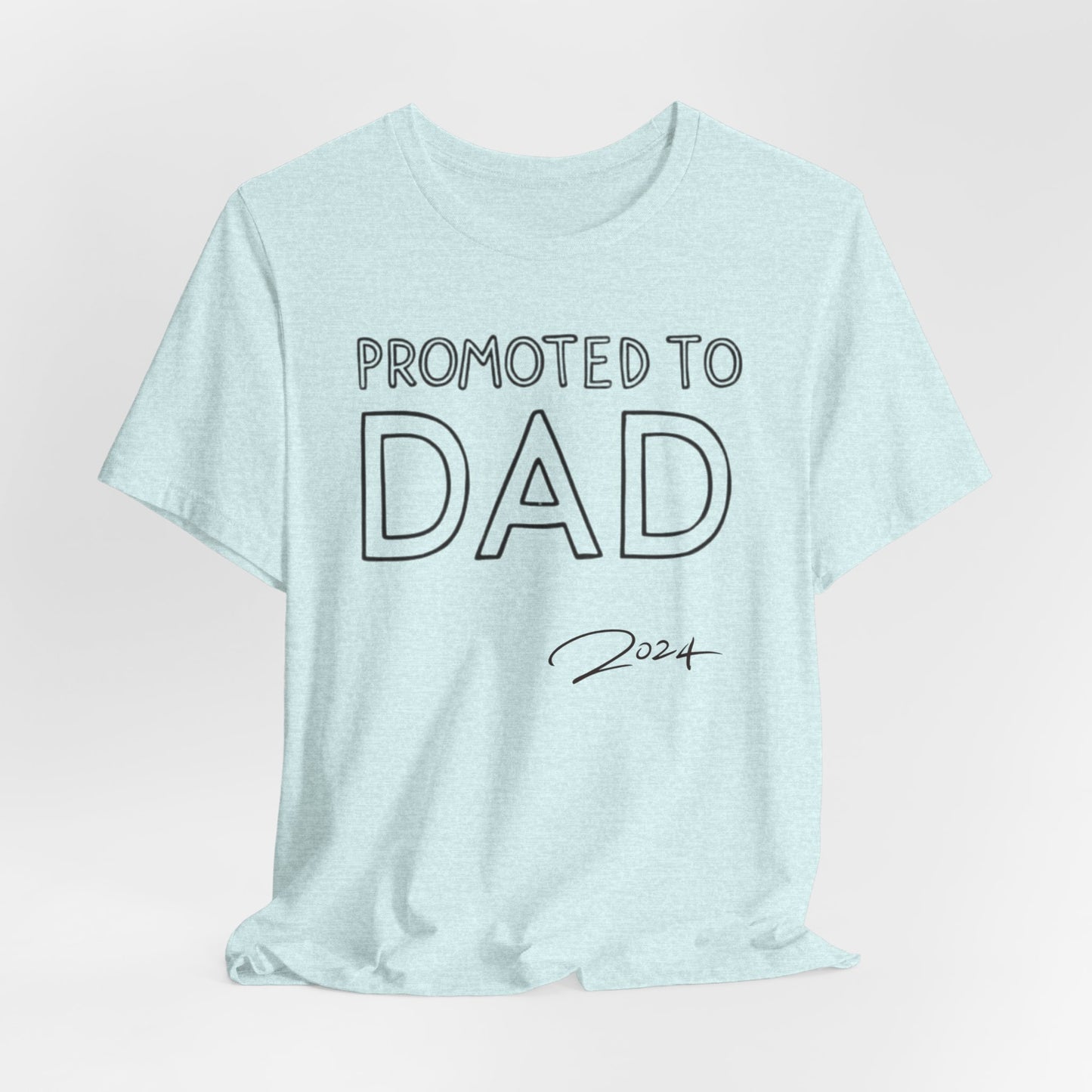 Promoted to Dad 2024 T-Shirt | Celebrate Fatherhood with Style