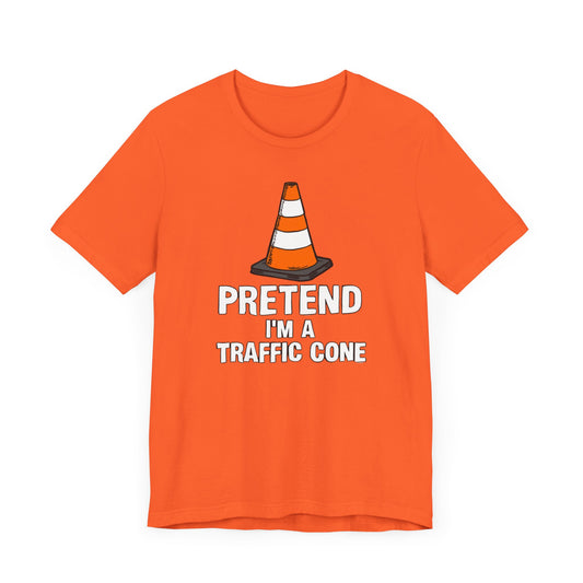 Funny Halloween Traffic Cone Shirt, Pretend Im a Traffic Cone Halloween Costume Gift