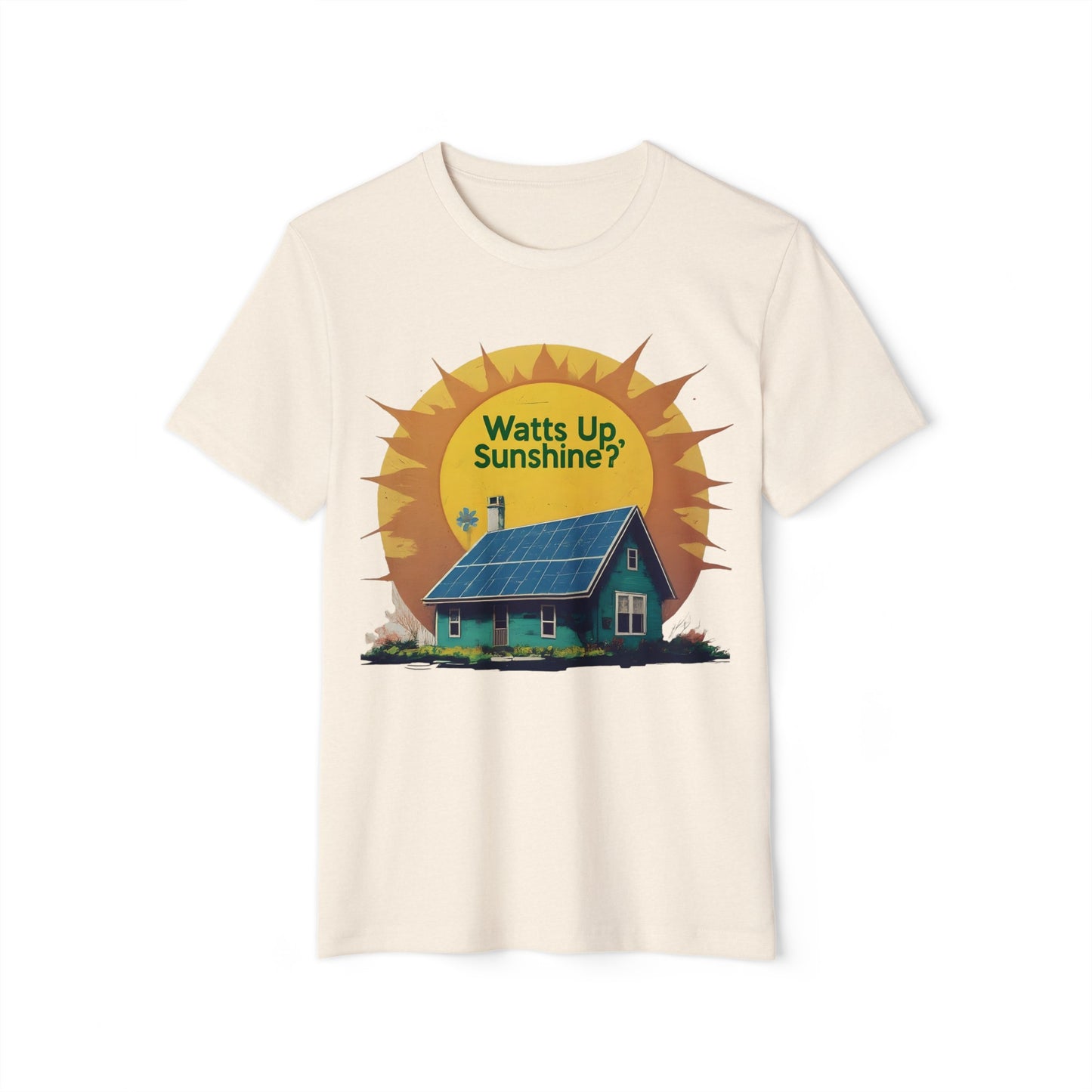 Watts Up Sunshine? Eco-Friendly Solar Power Tee - 100% Organic Cotton