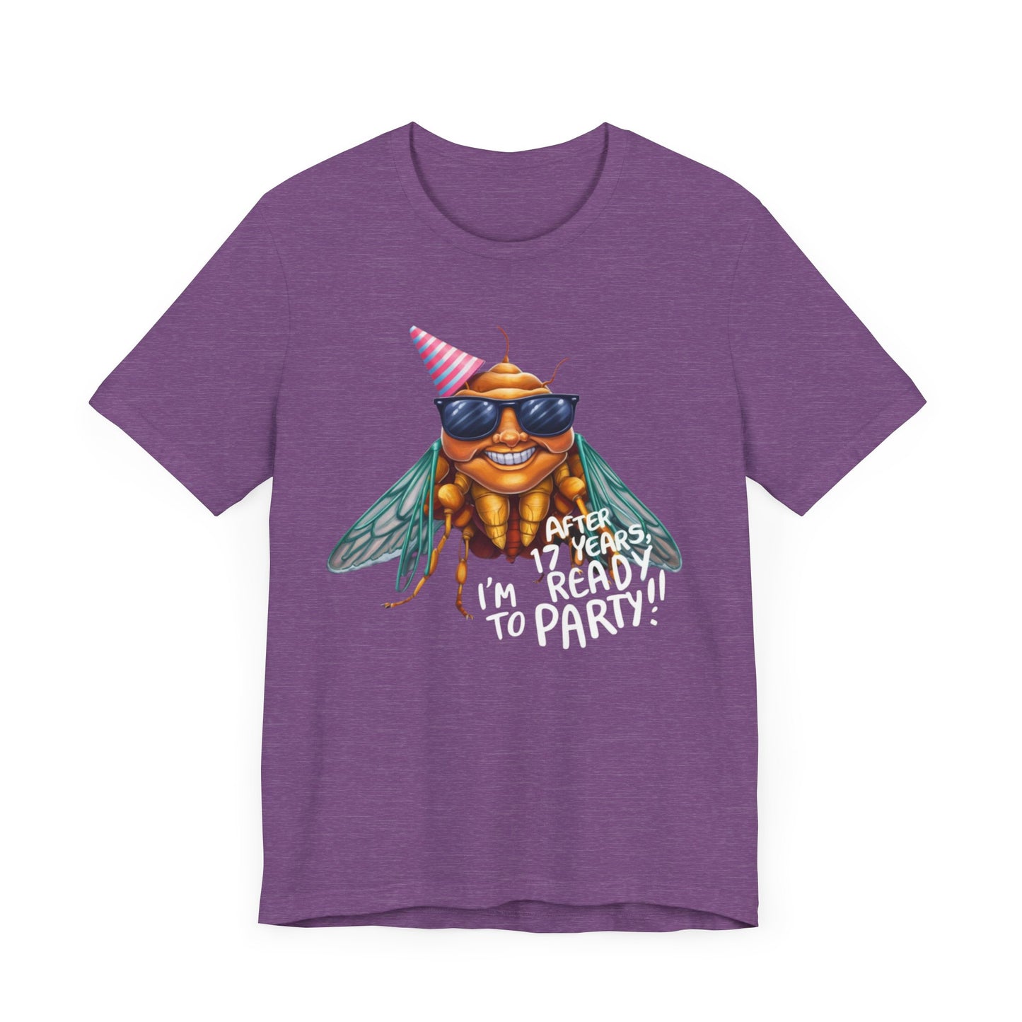 Unisex t-shirt featuring a cartoon cicada with sunglasses, captioned 'After 17 years I'm ready to party', designed for cicada lovers and bug enthusiasts.