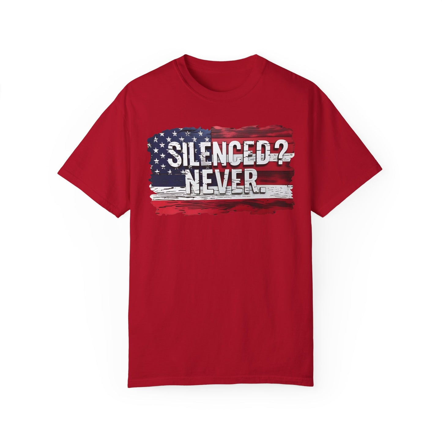 Silenced? Never. t-shirt with a distressed American flag background, featuring bold white text