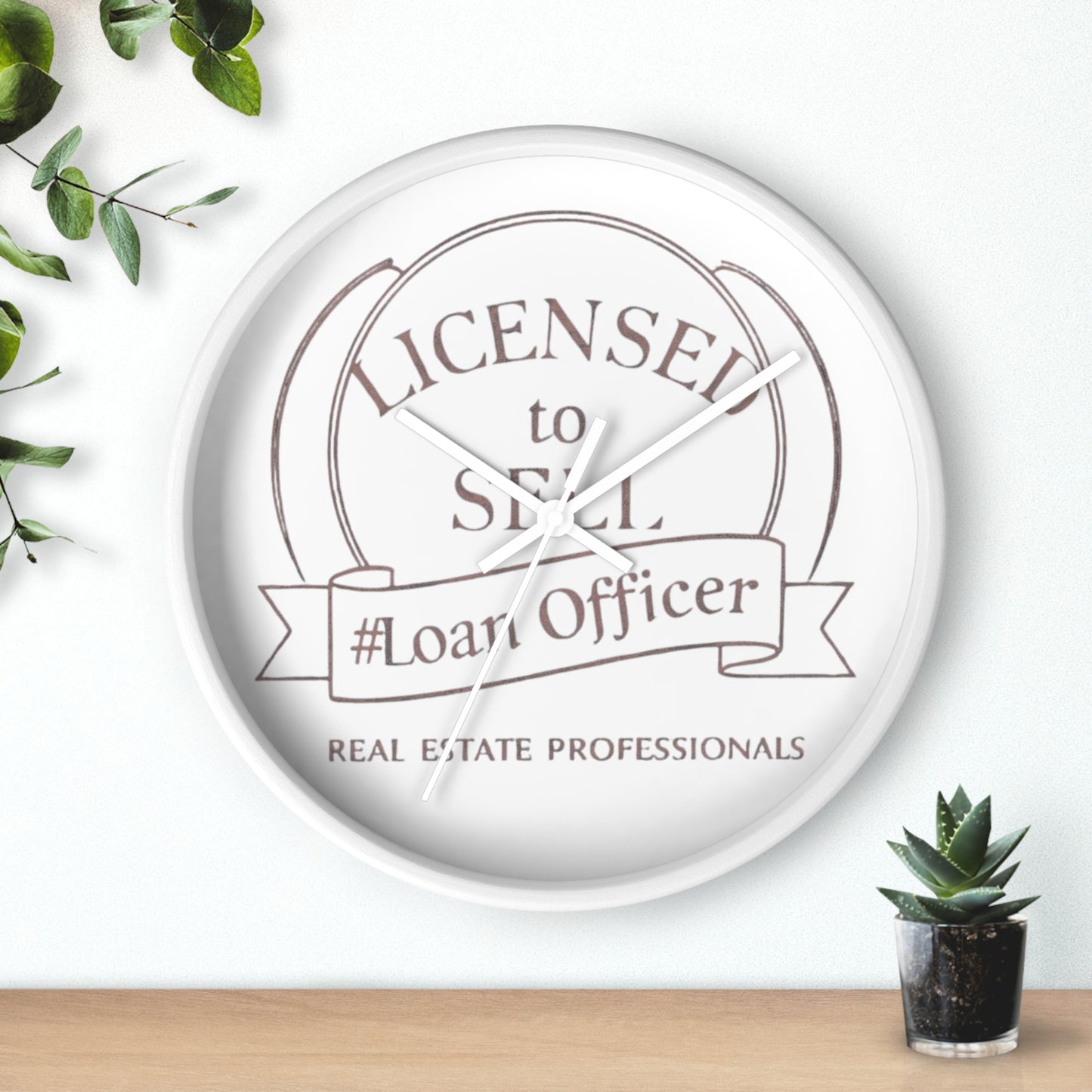 Time to Close Deals, Licensed to Sell Loan Officer Wall Clock