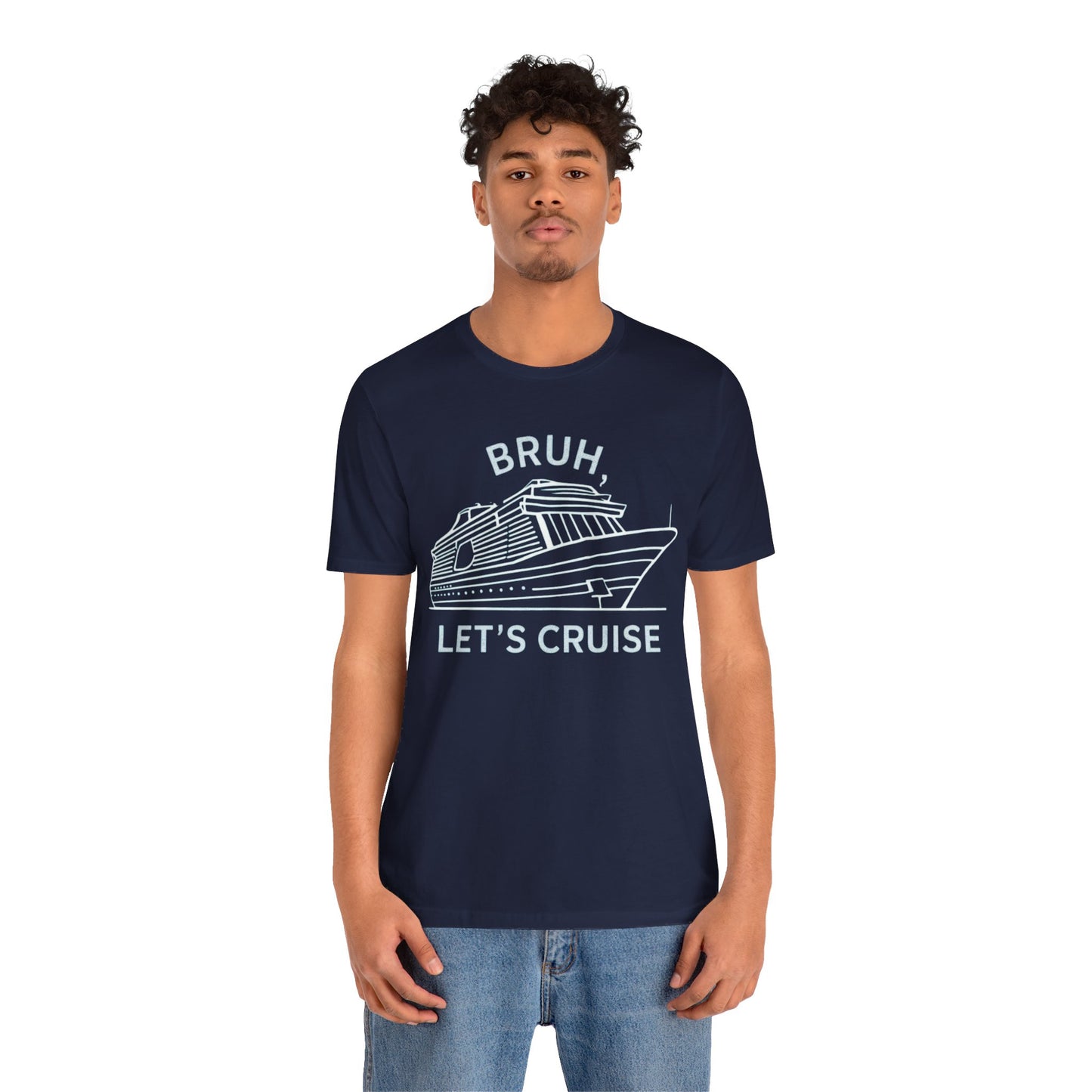 Funny 'Bruh, Let's Cruise' t-shirt with cruise ship graphic, perfect for cruise enthusiasts and vacation travelers.