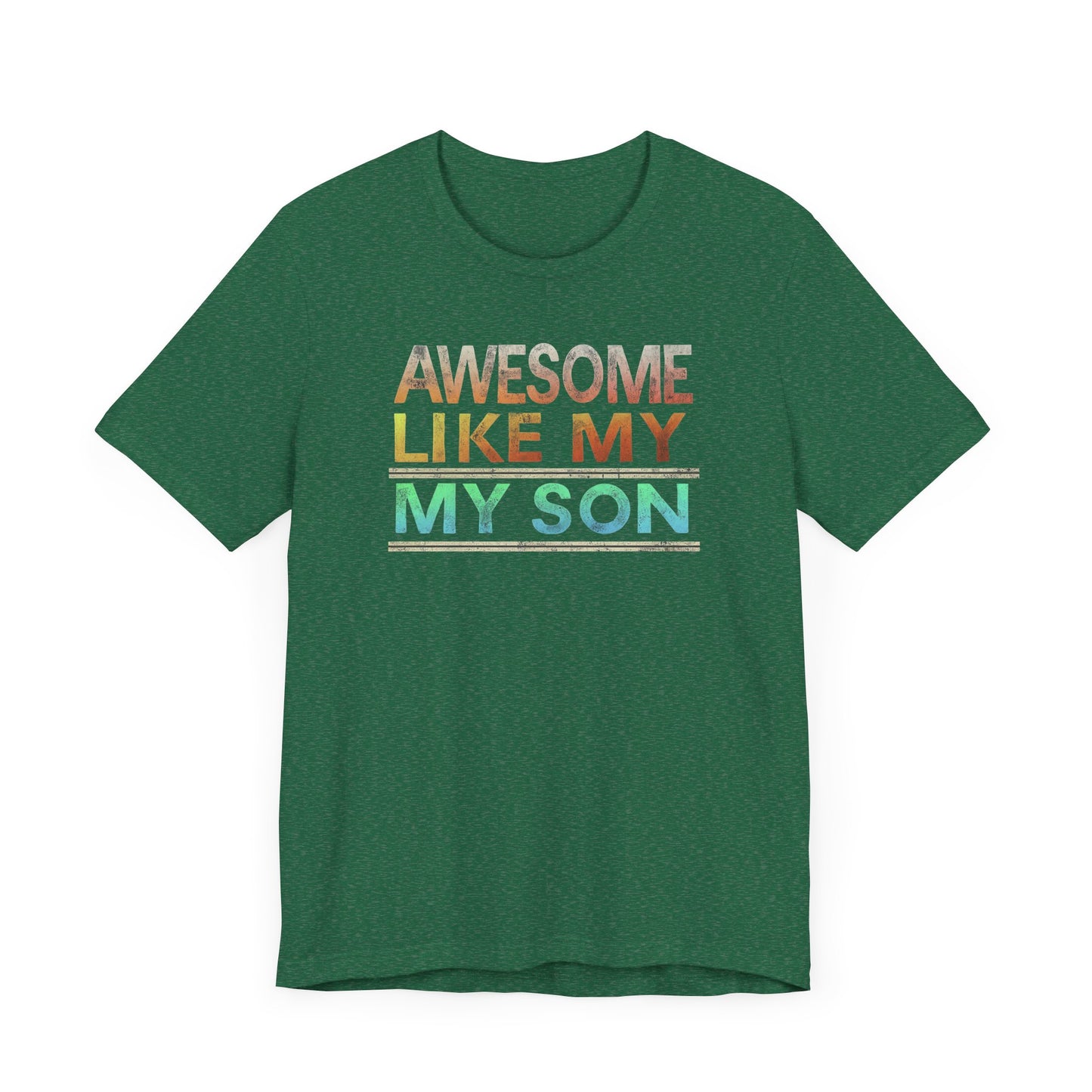 Father Son Matching Shirts - Awesome Like My Son T-Shirt for Proud Dads