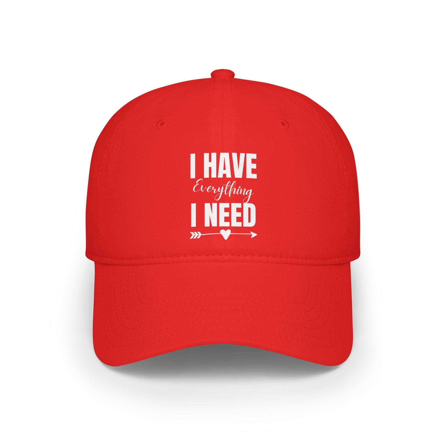 Custom Couple's Hat - I Have Everything I Need