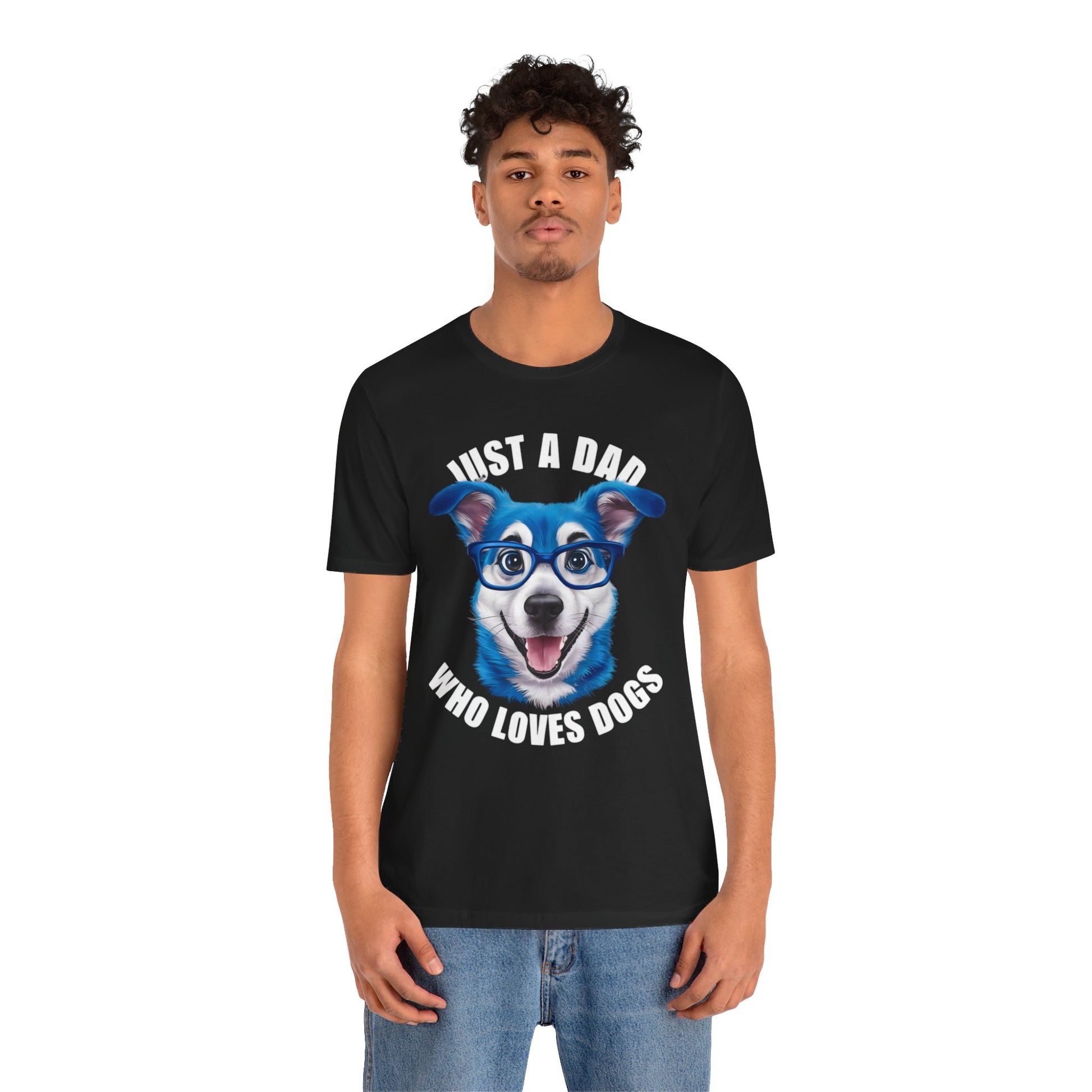 Just a Dad Who Loves Dogs t-shirt featuring a cute dog graphic, perfect for dads who love dogs.