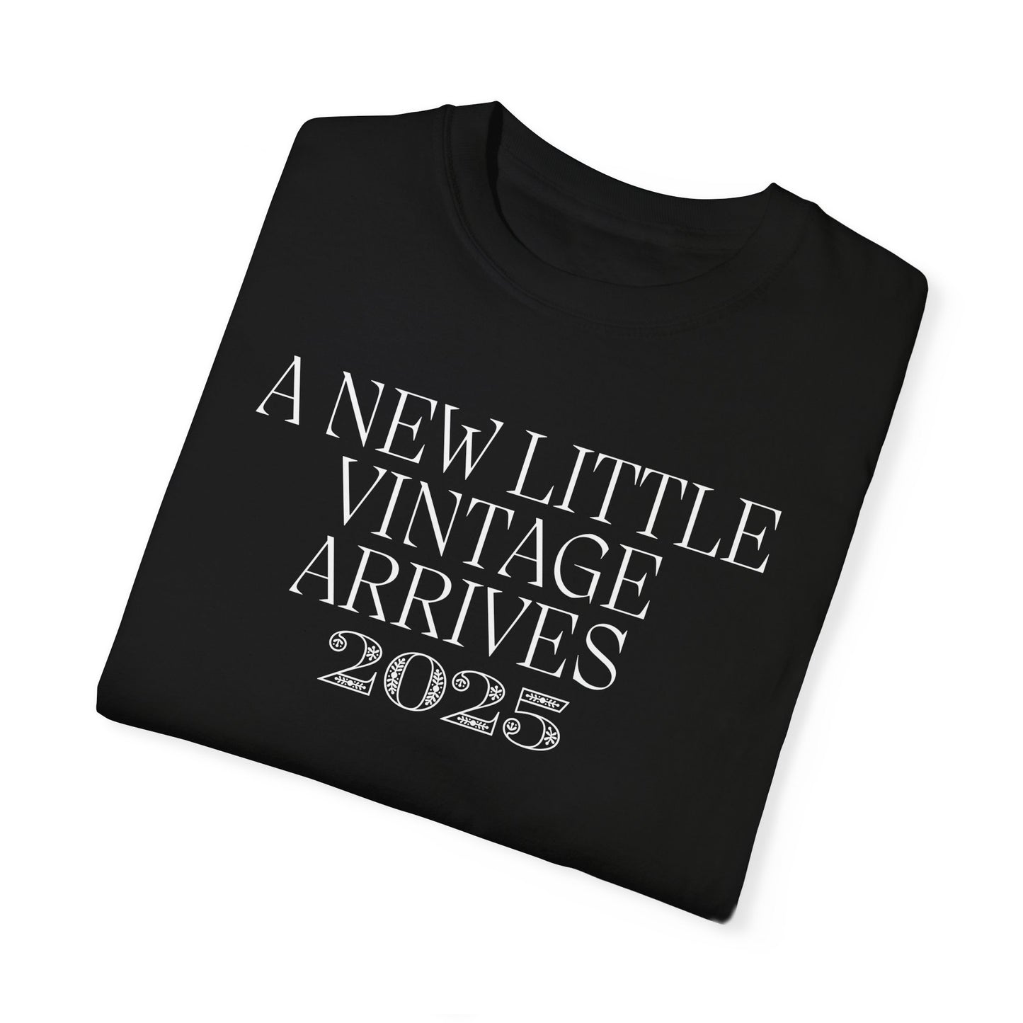 Black t-shirt with the text "A New Little Vintage Arrives 2024" in a classic, vintage-inspired font.