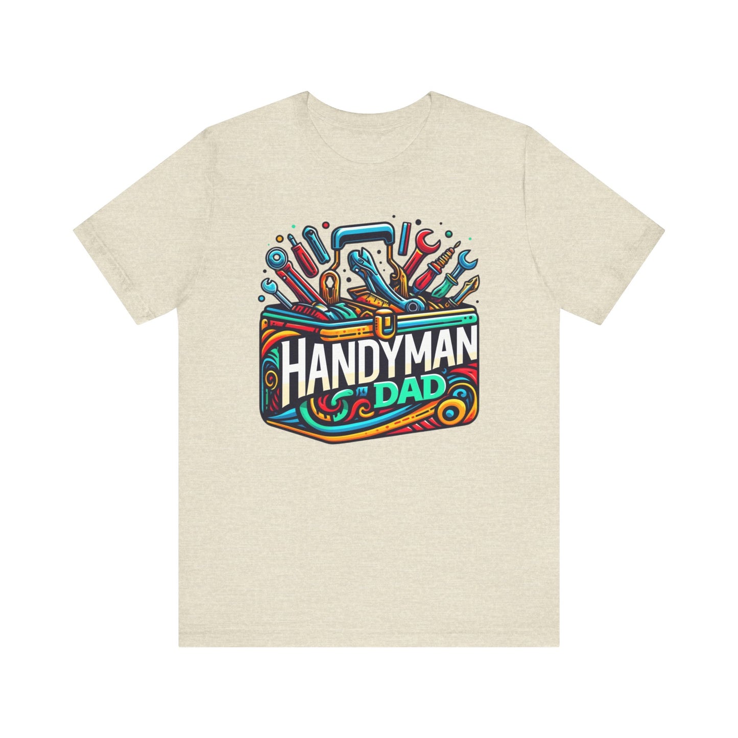 Handyman Dad T-Shirt - Perfect Father's Day Gift for the DIY Dad!