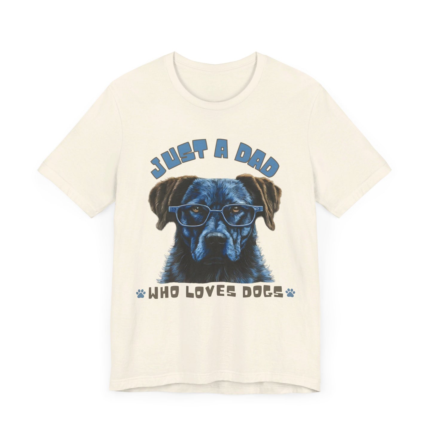 Just a Dad Who Loves Dogs T-Shirt | Perfect Gift for Dog-Loving Dads