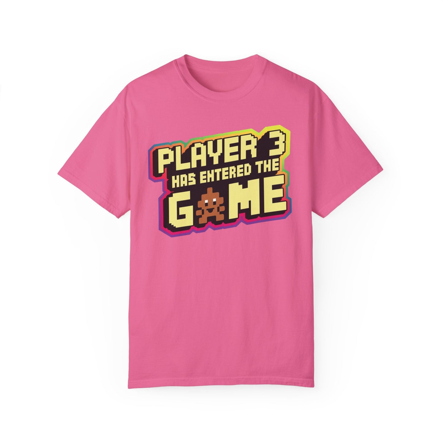 Multi-colored t-shirts featuring the text "Player 3 Has Entered the Game" in a retro gaming design.