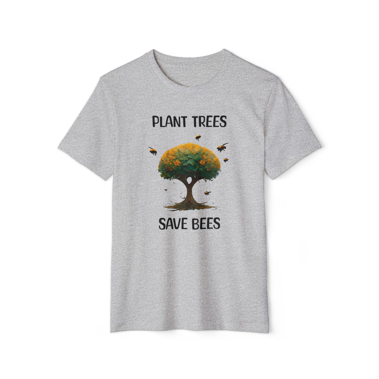 Plant Trees, Save Bees: Eco-Friendly 100% Organic Cotton Tee