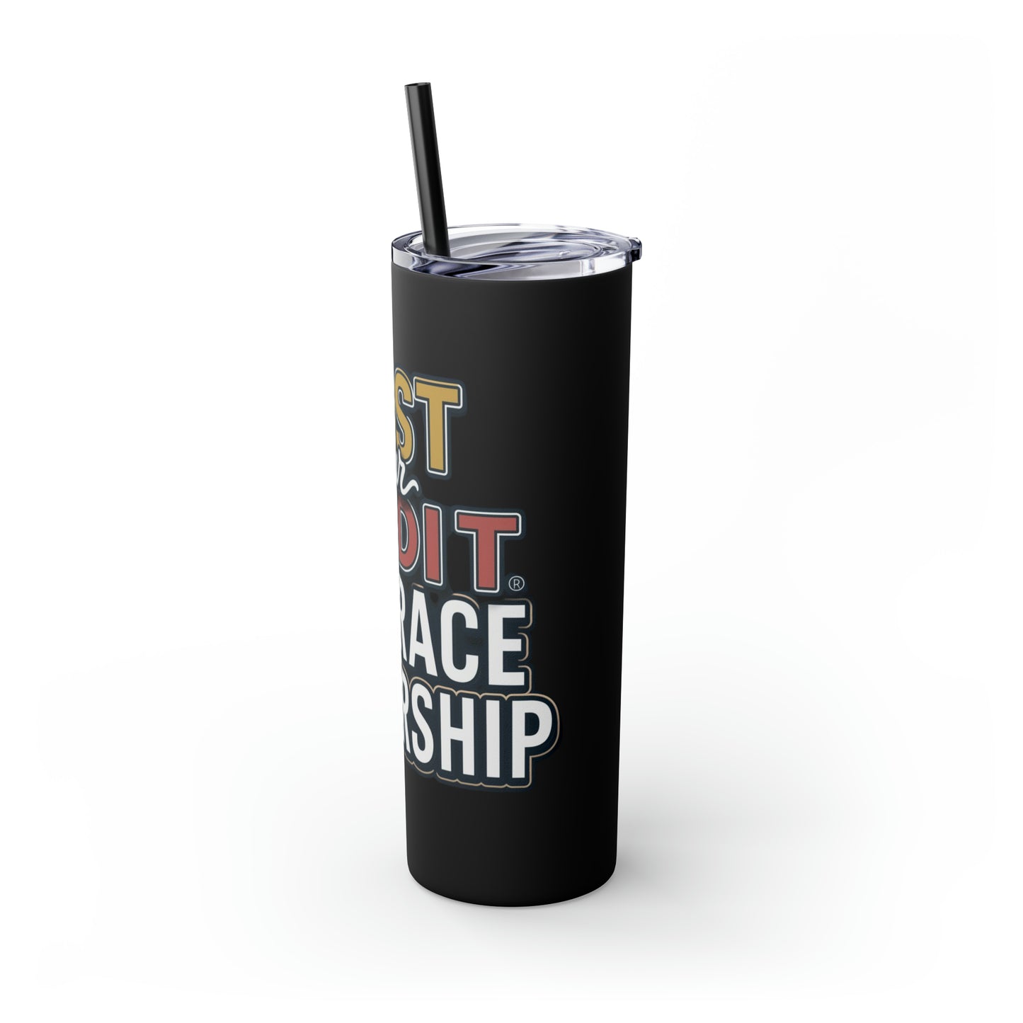 Sip Your Way to Success - Credit & Ownership Skinny Tumbler