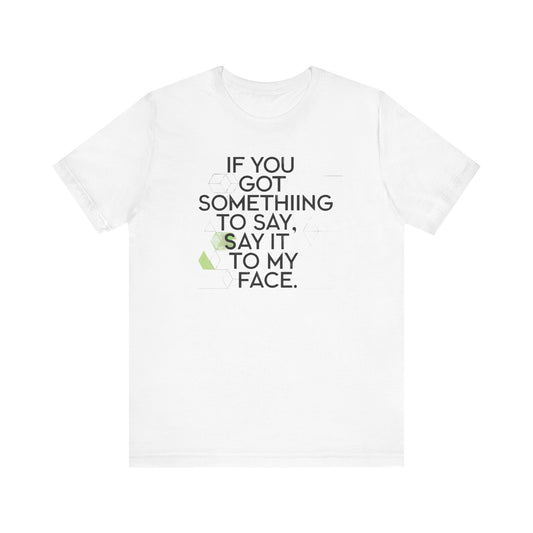 Bold 'Say It to My Face' T-Shirt Collection | Vintage Political Humor and Cat Lover Gift Tees