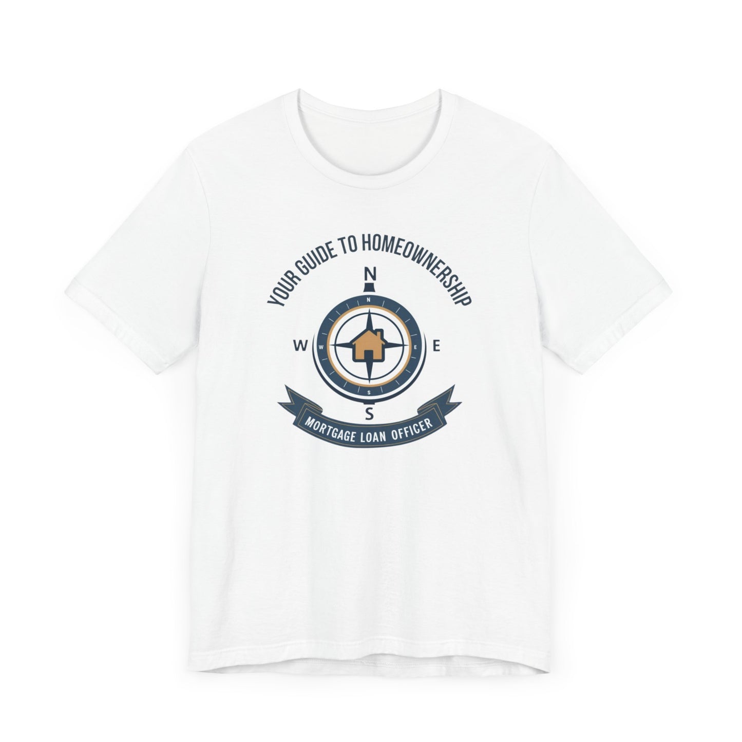 Your Guide to Homeownership t-shirt with a compass design, perfect for mortgage loan officers and real estate professionals.