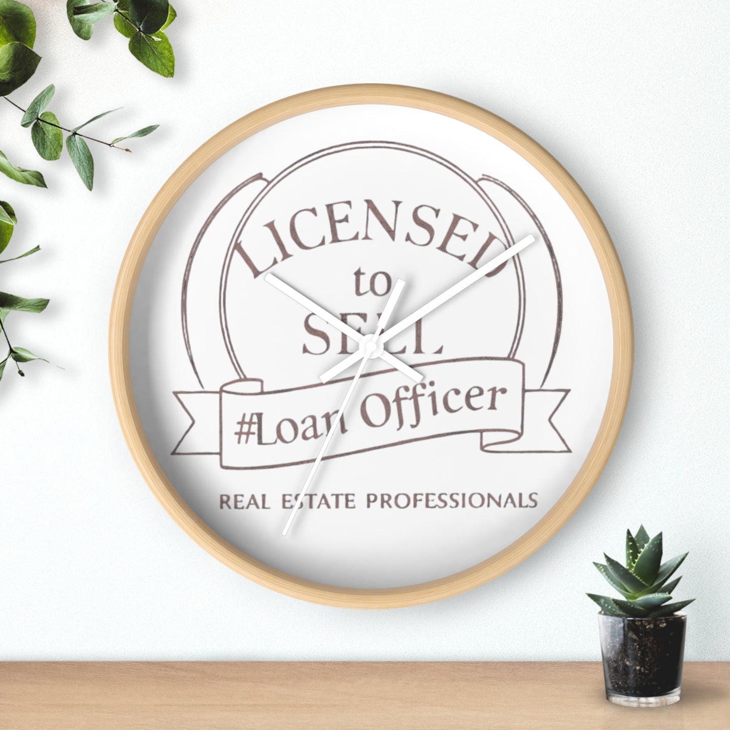 Time to Close Deals, Licensed to Sell Loan Officer Wall Clock