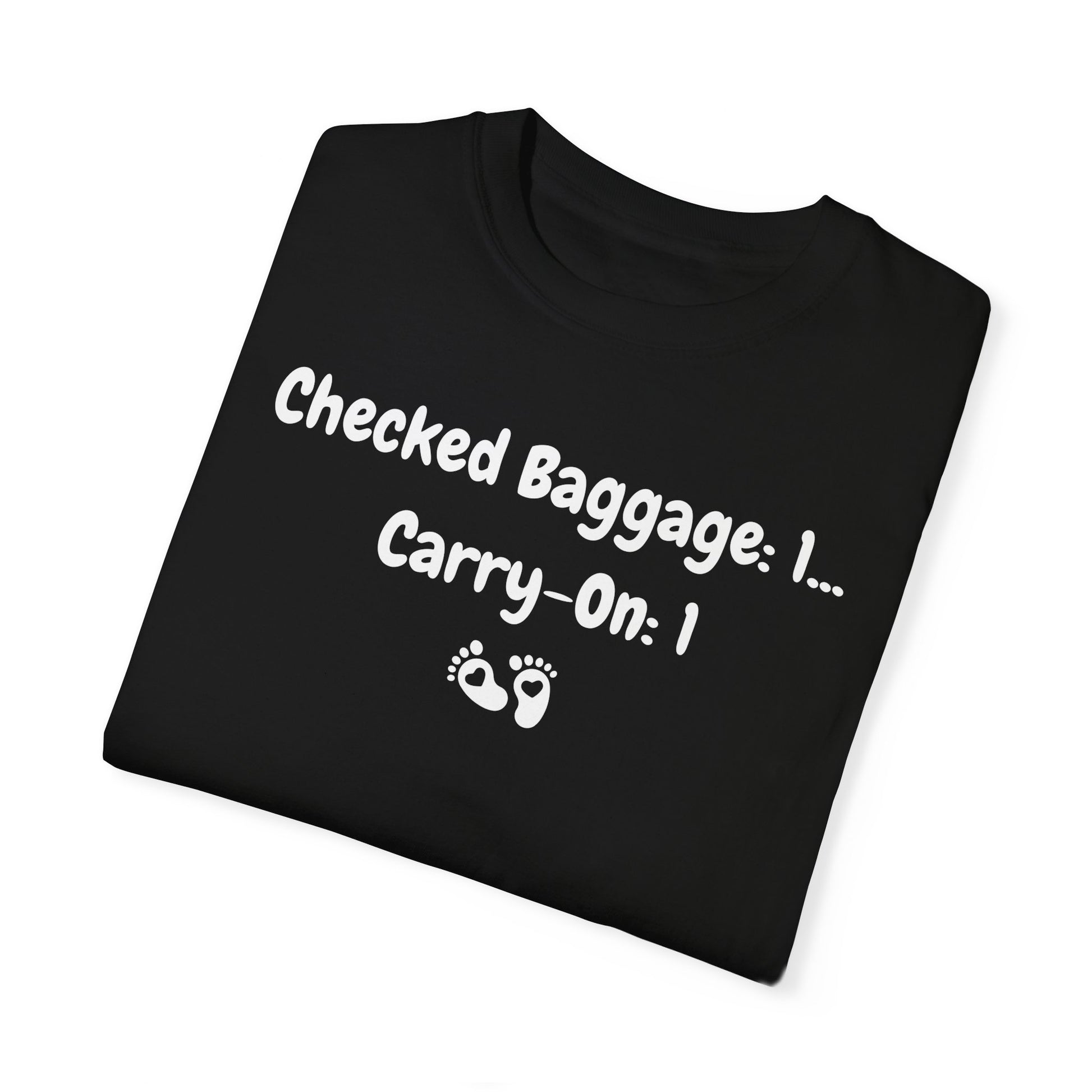 Cream-colored t-shirt featuring a playful design with the text "Checked Baggage: 1... Carry-On: 1" and tiny baby footprints.