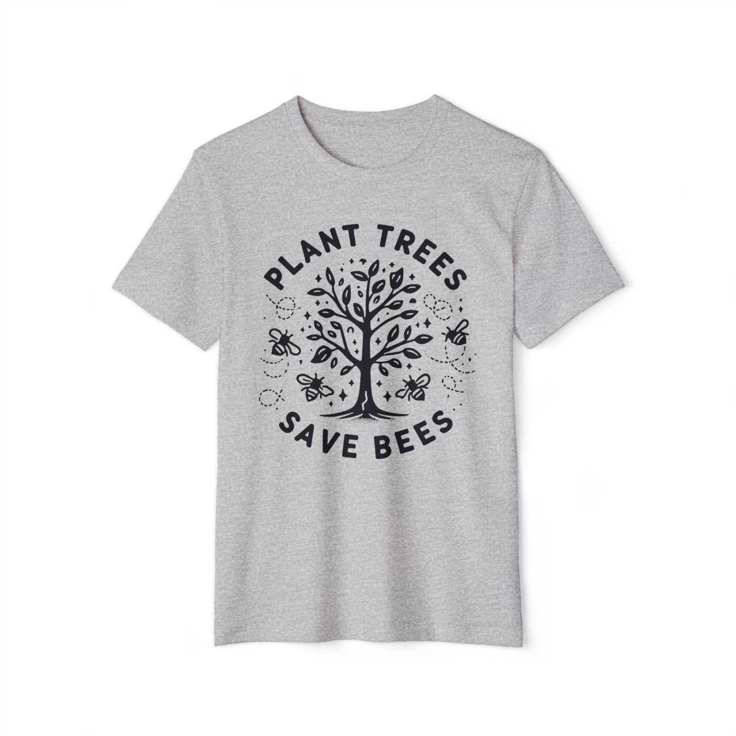 Plant Trees, Save Bees: Eco-Friendly 100% Organic Cotton Tee