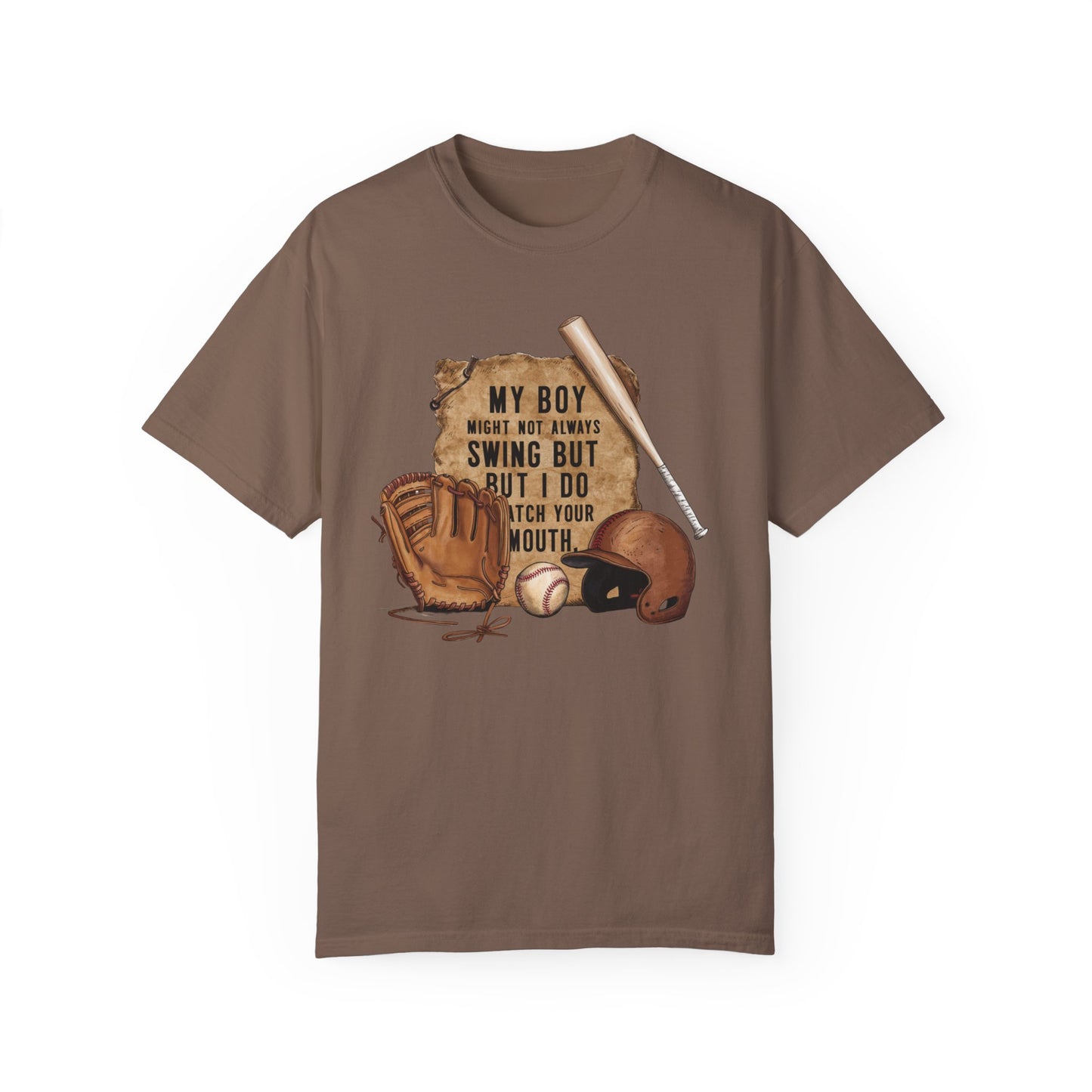 A t-shirt with a vintage-style baseball graphic featuring a baseball bat, glove, and helmet.  The text "My Boy Might Not Always Swing But I Do So Watch Your Mouth" is written in white above the graphic.