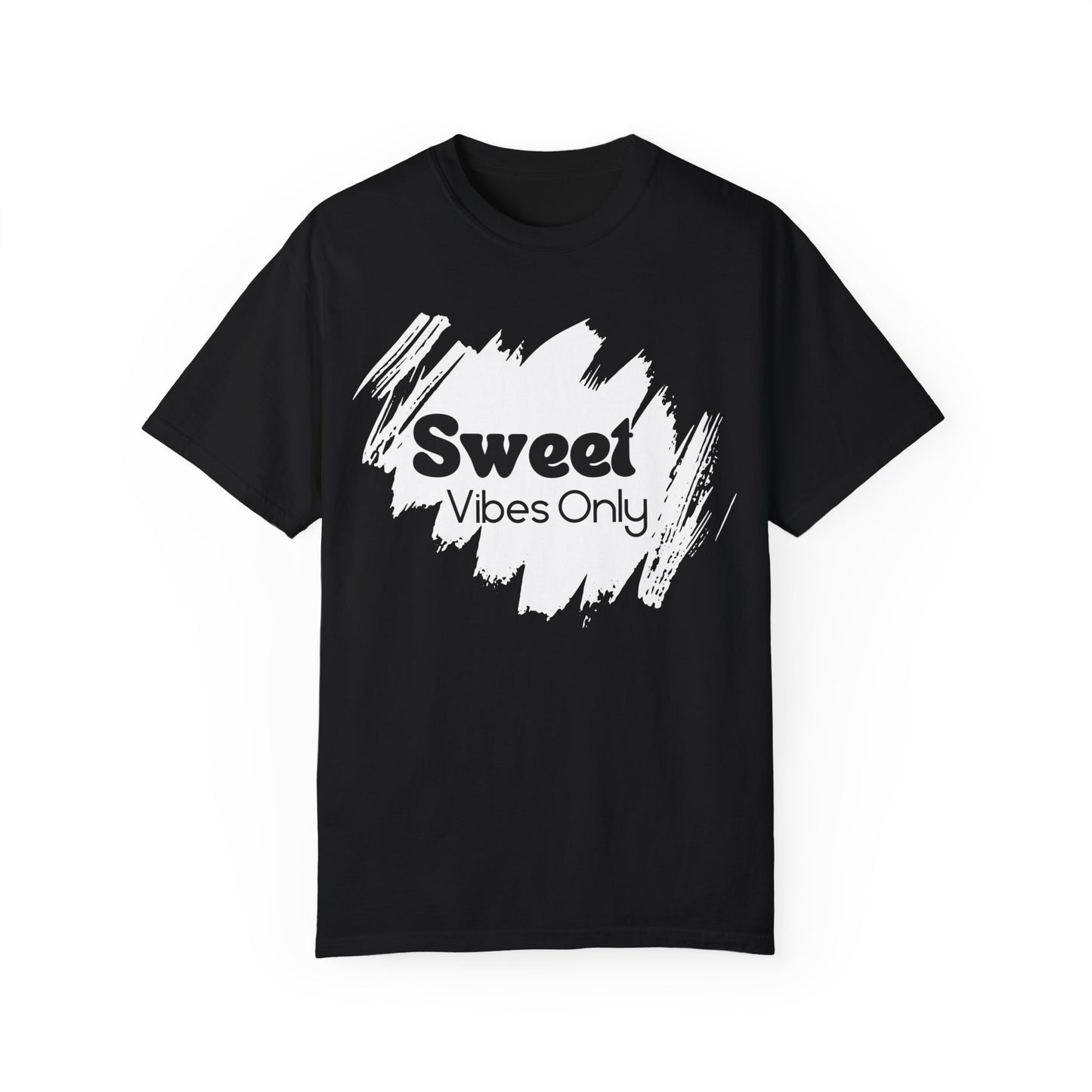 Positivity Paintbrush Tee: Sweet Vibes Edition, Never Salty Always Sweet