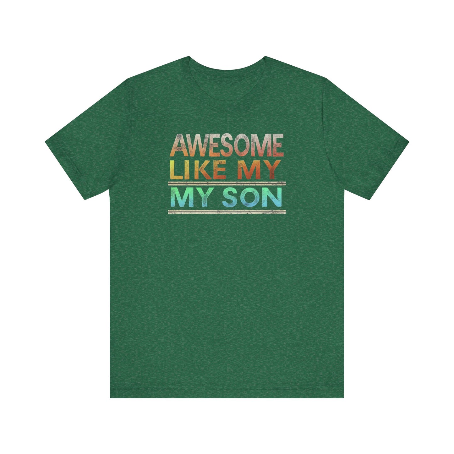 Father Son Matching Shirts - Awesome Like My Son T-Shirt for Proud Dads