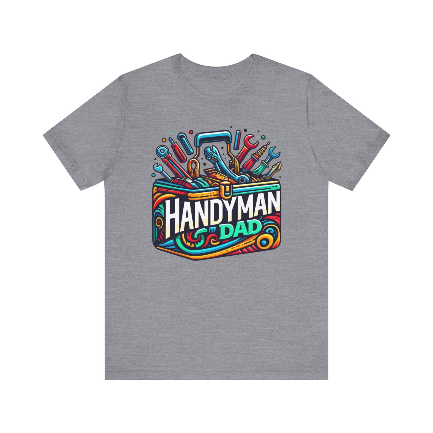 Handyman Dad T-Shirt - Perfect Father's Day Gift for the DIY Dad!