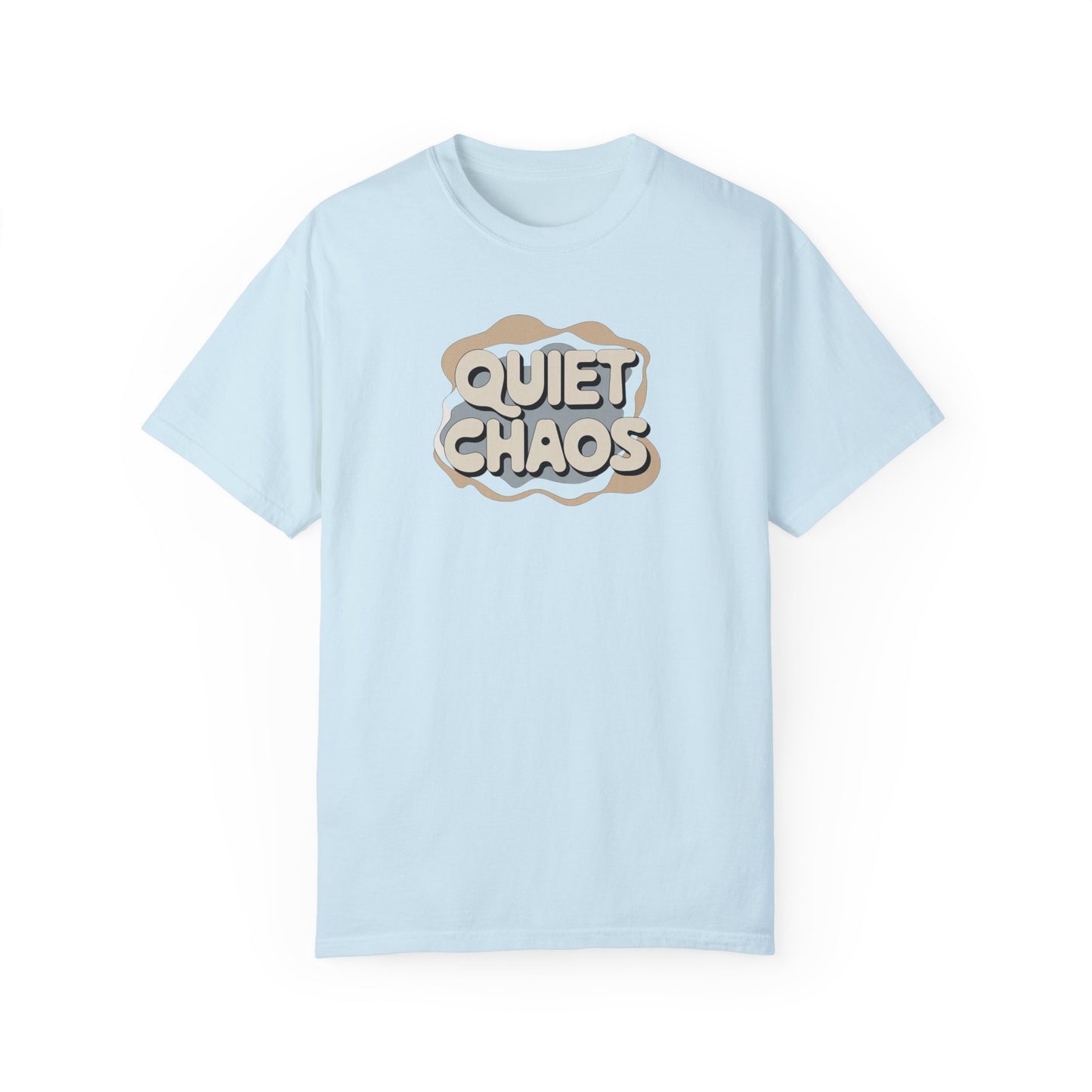 Unisex Garment-Dyed T-Shirt - 'Quiet Chaos' Design for Relaxed Vibes