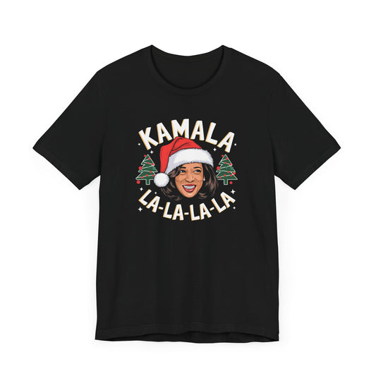 Kamala Harris Christmas Shirt, Hilarious "La-La-La-La" Design