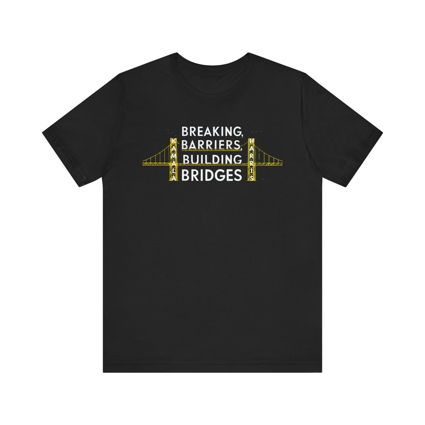 Kamala Harris 'Breaking Barriers, Building Bridges' T-Shirt - Inspiring Change