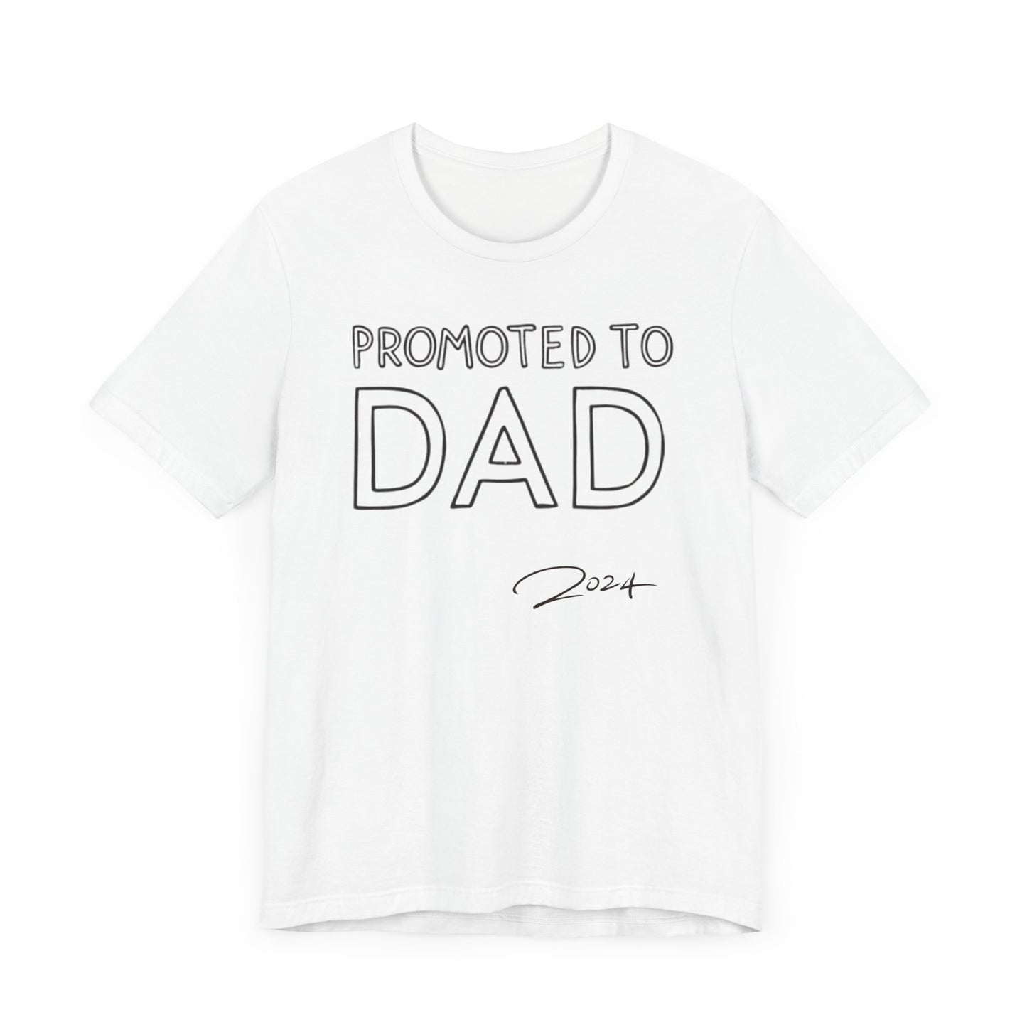 Promoted to Dad 2024 T-Shirt | Celebrate Fatherhood with Style