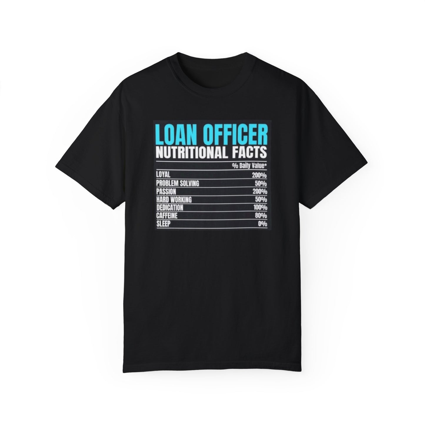 Loan Officer Fuel Tee - A Dose of Daily Dedication