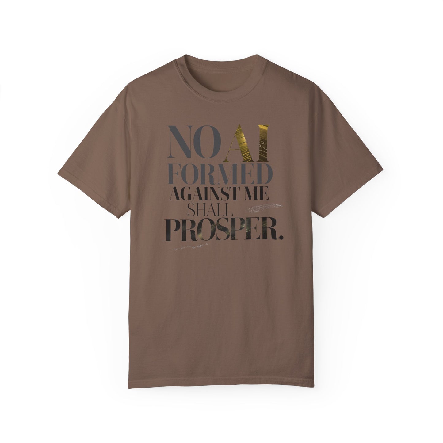 Inspirational Unisex T-Shirt - "No AI Formed Against Me Shall Prosper"