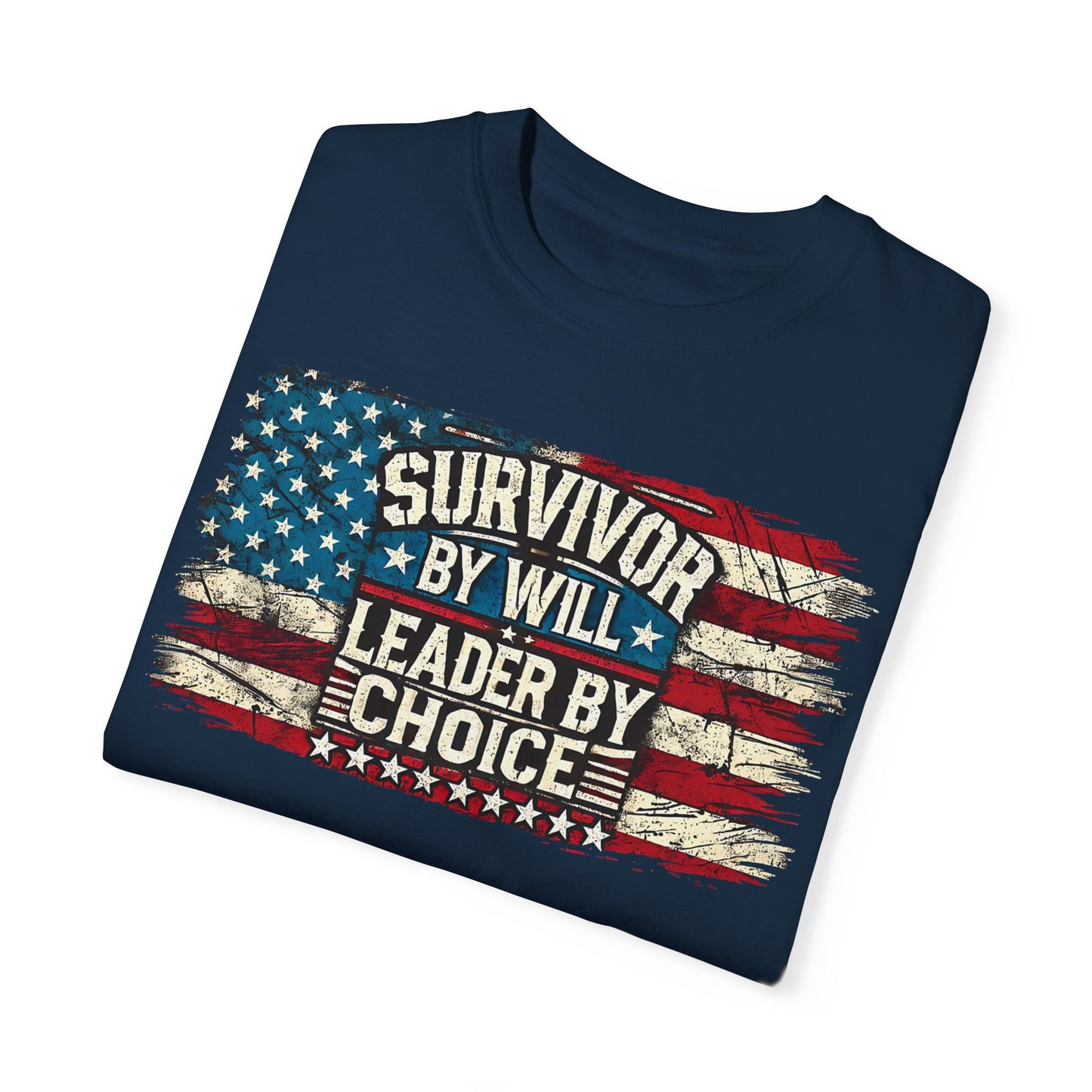 Patriotic T-Shirt - Survivor by Will, Leader by Choice | Vintage American Flag Design