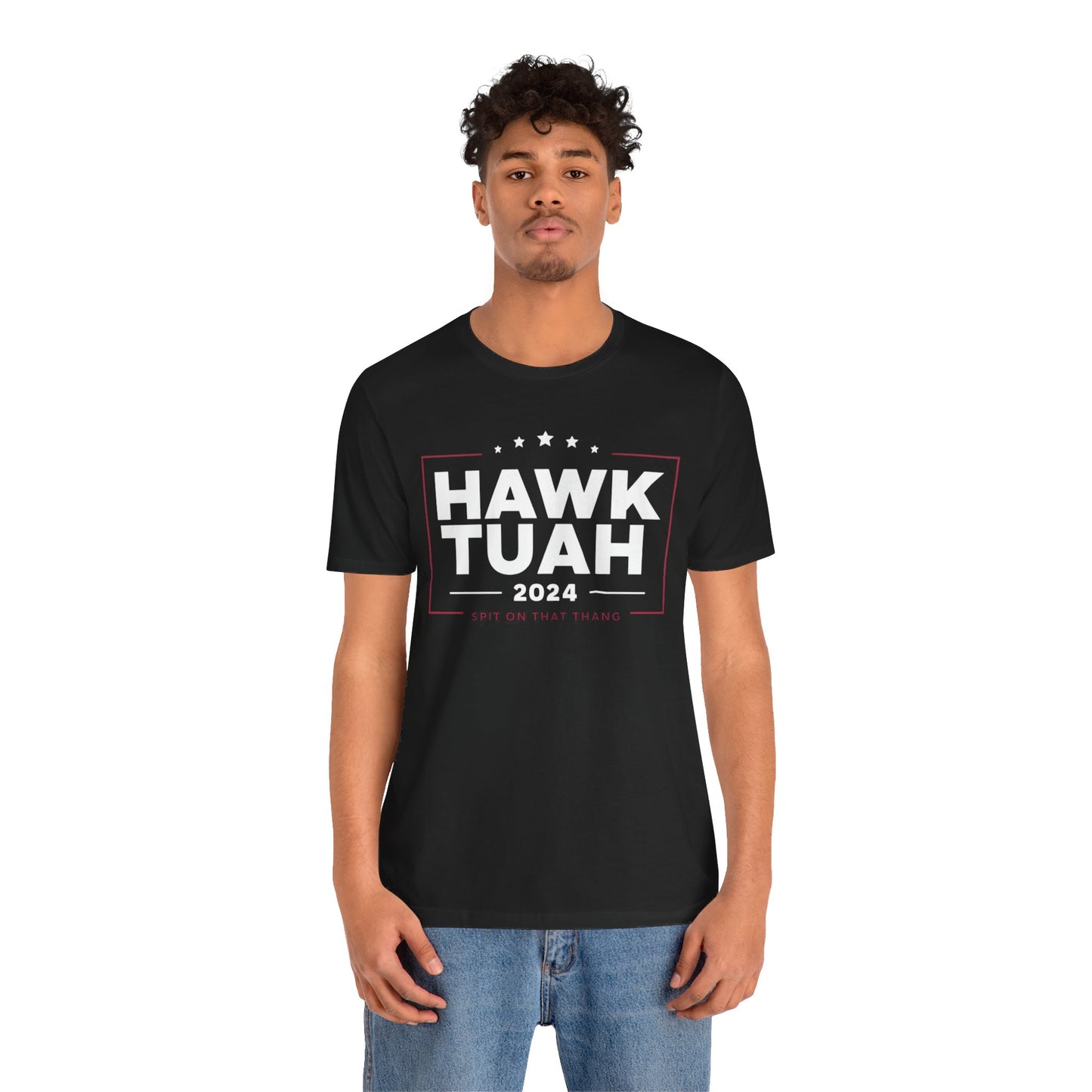 Black t-shirt with "HAWK TUAH 2024 I STAND WITH FREEDOM" in bold letters.