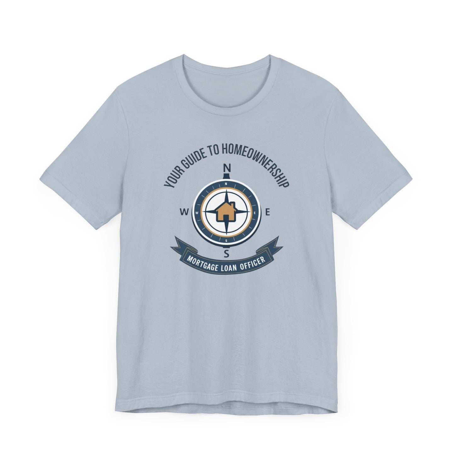 Your Guide to Homeownership t-shirt with a compass design, perfect for mortgage loan officers and real estate professionals.