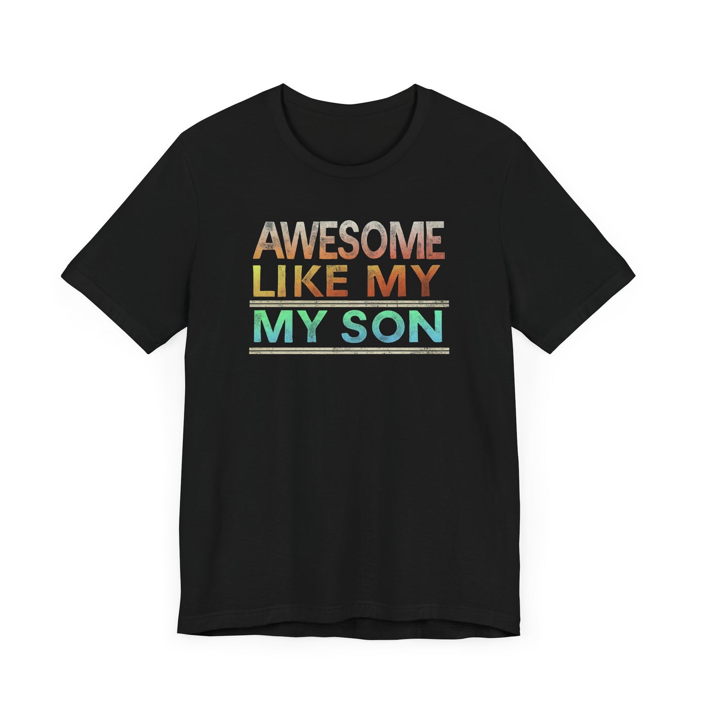 Father Son Matching Shirts - Awesome Like My Son T-Shirt for Proud Dads