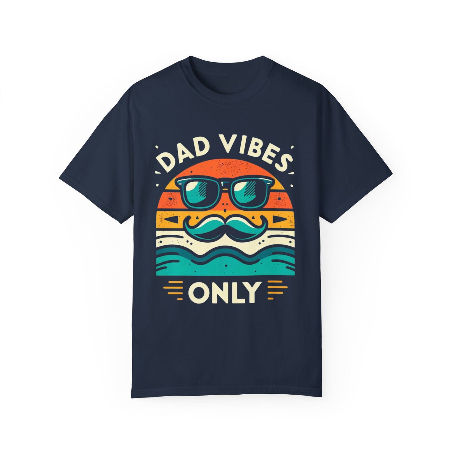 Dad Vibes Only graphic tee - cool and unique Father's Day gift